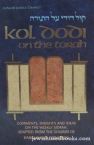 Kol Dodi On The Torah Comments, insights and ideas on the weekly sidrah